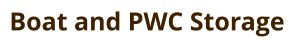 Boat and PWC Storage